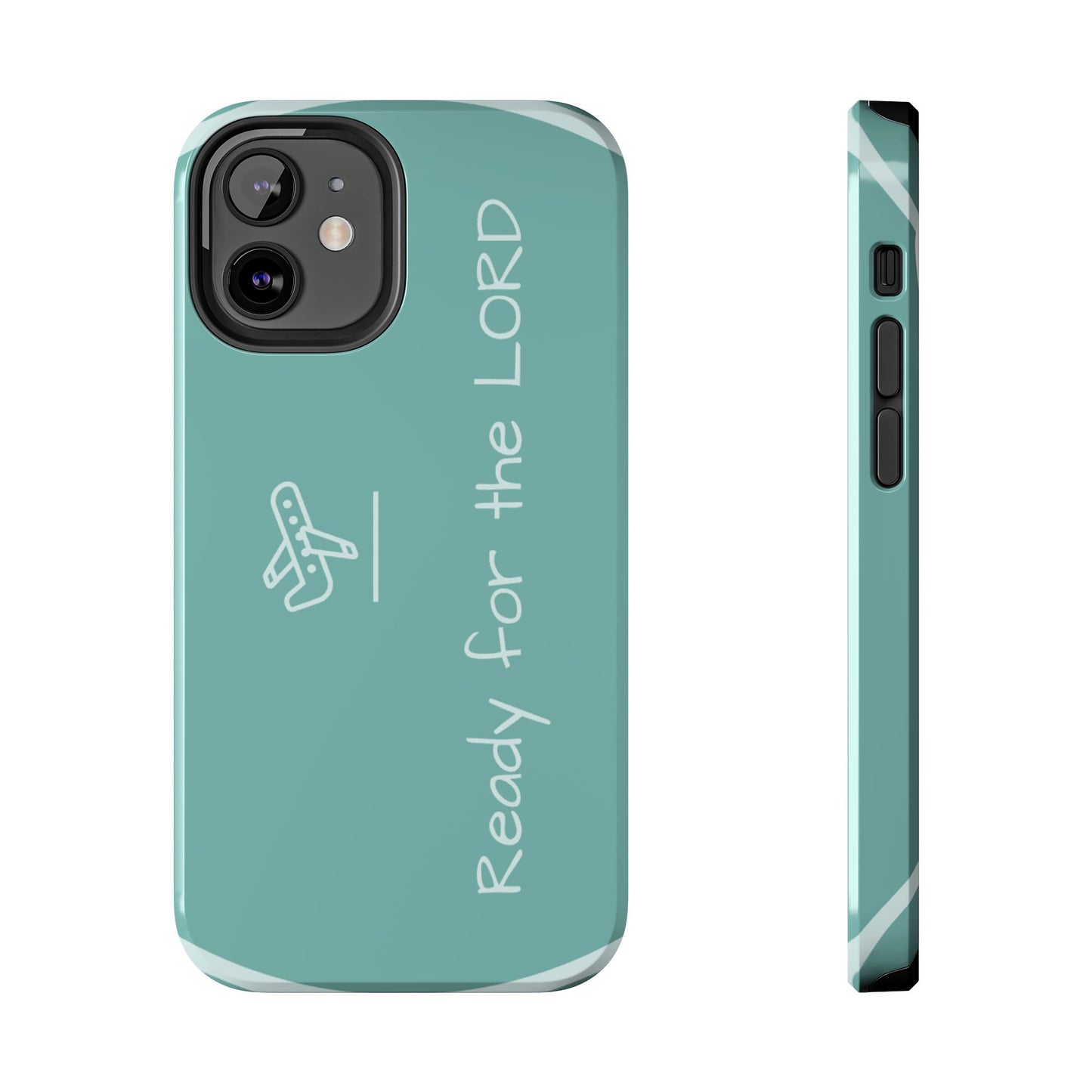 Christian Tough Phone Cases - 'READY for the LORD' Design