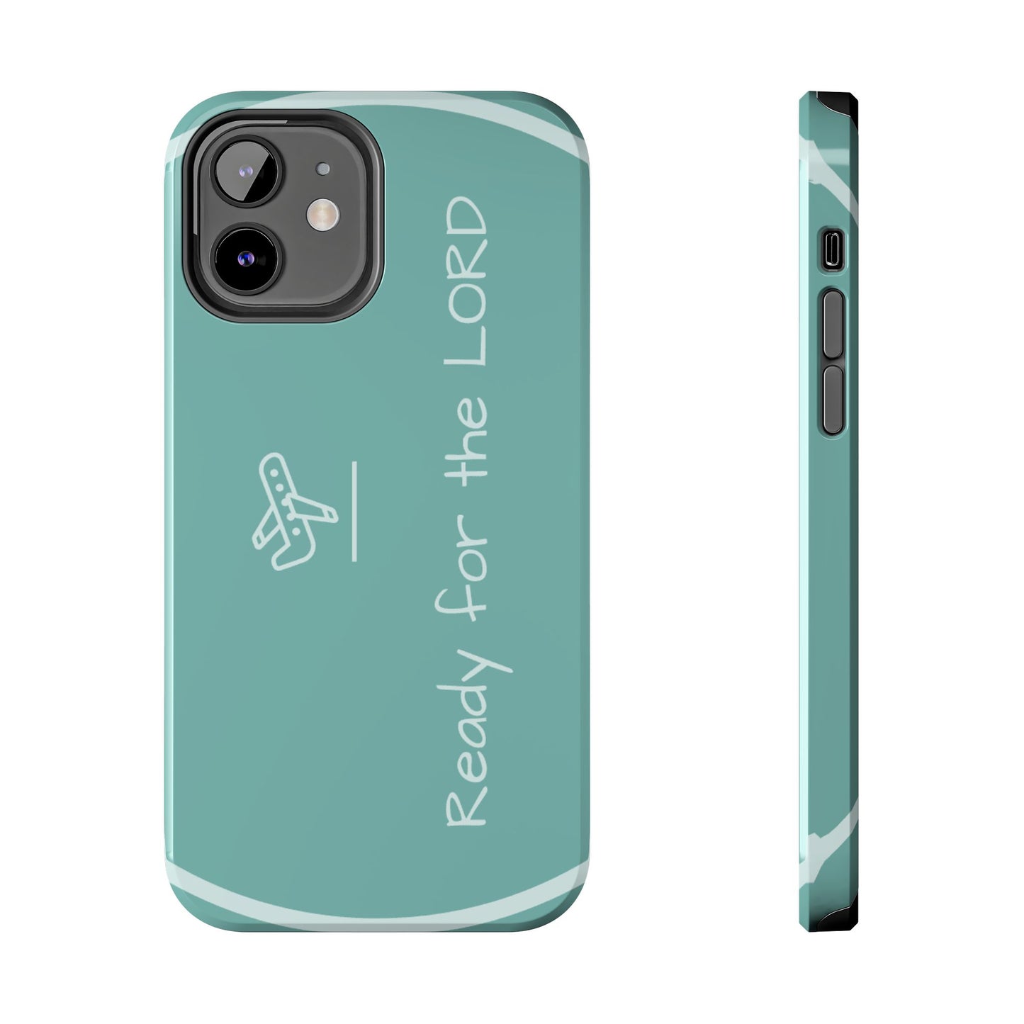 Christian Tough Phone Cases - 'READY for the LORD' Design