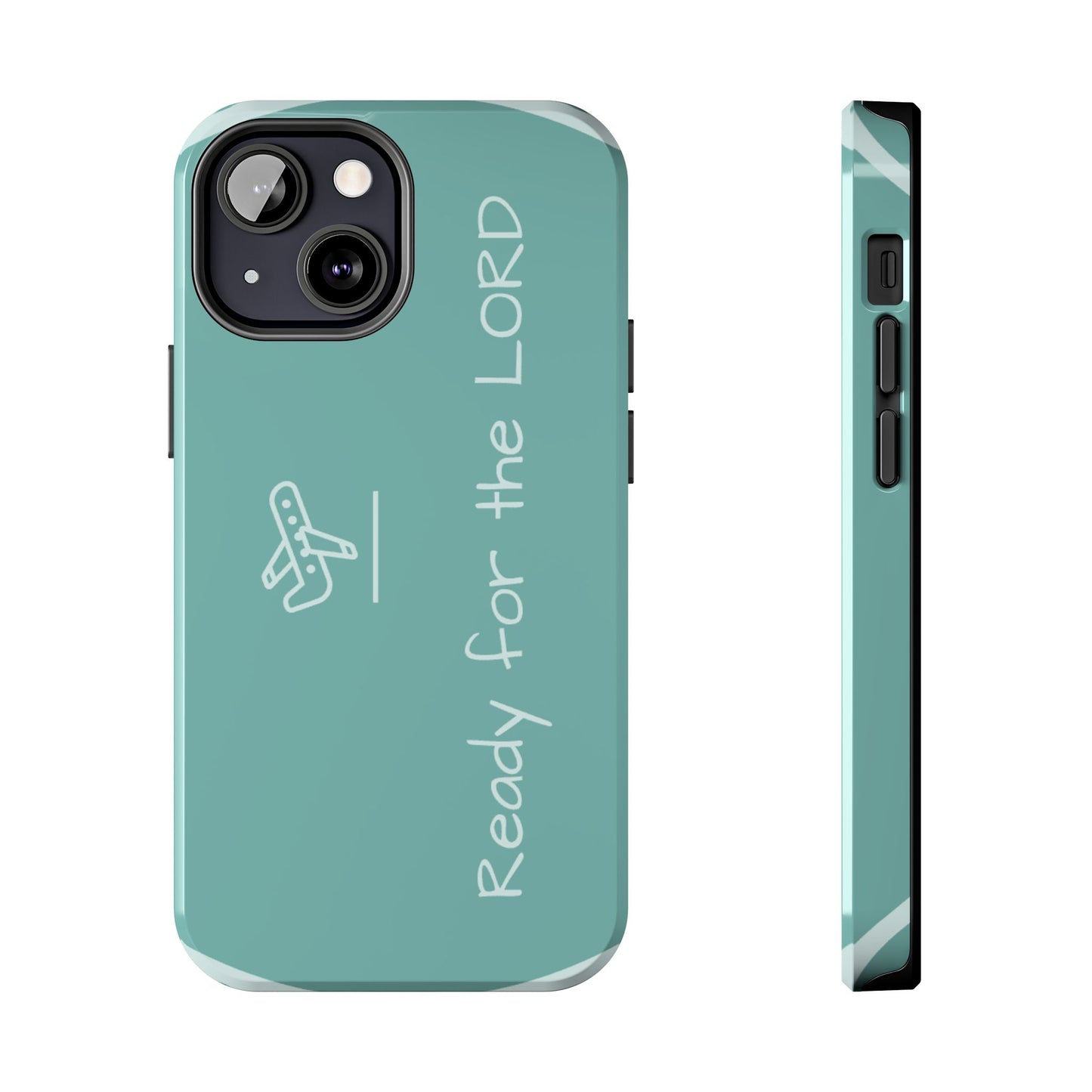 Christian Tough Phone Cases - 'READY for the LORD' Design