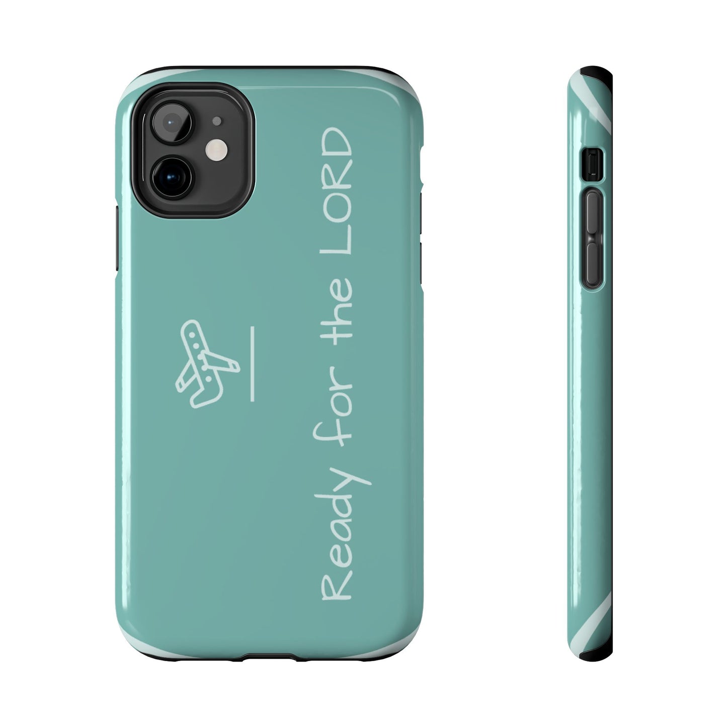 Christian Tough Phone Cases - 'READY for the LORD' Design