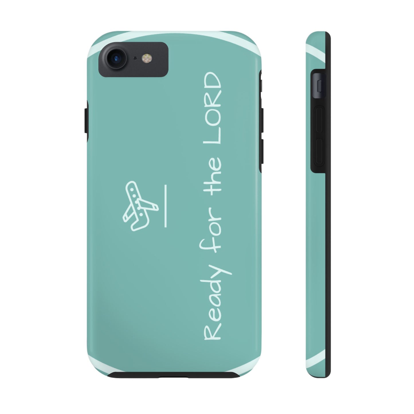 Christian Tough Phone Cases - 'READY for the LORD' Design