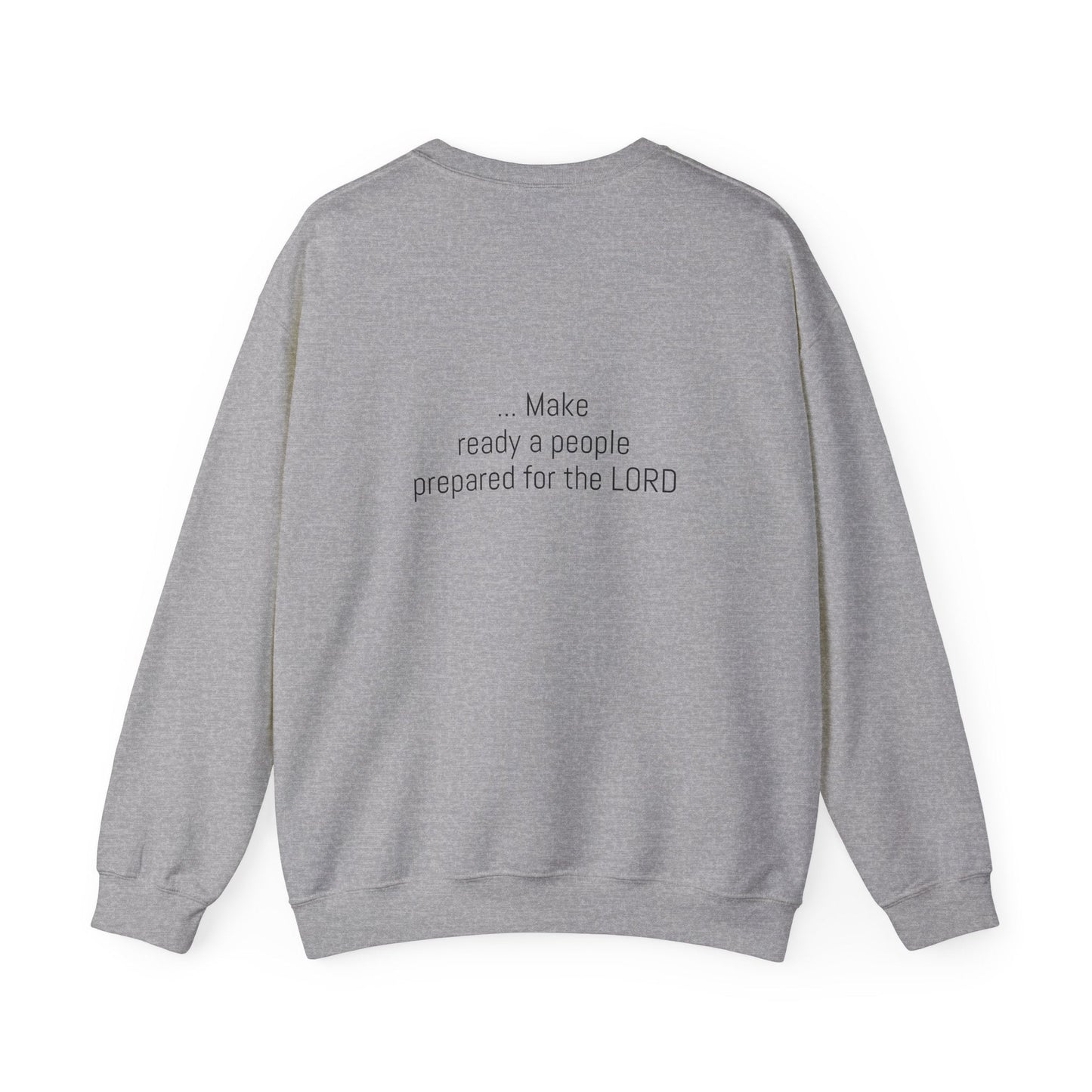 Religious Unisex Sweatshirt - READY FOR THE LORD Design