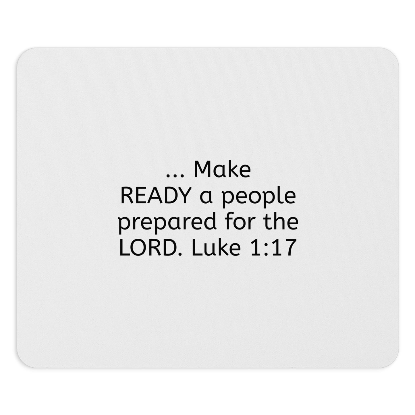 Mouse Pad - READY FOR THE LORD