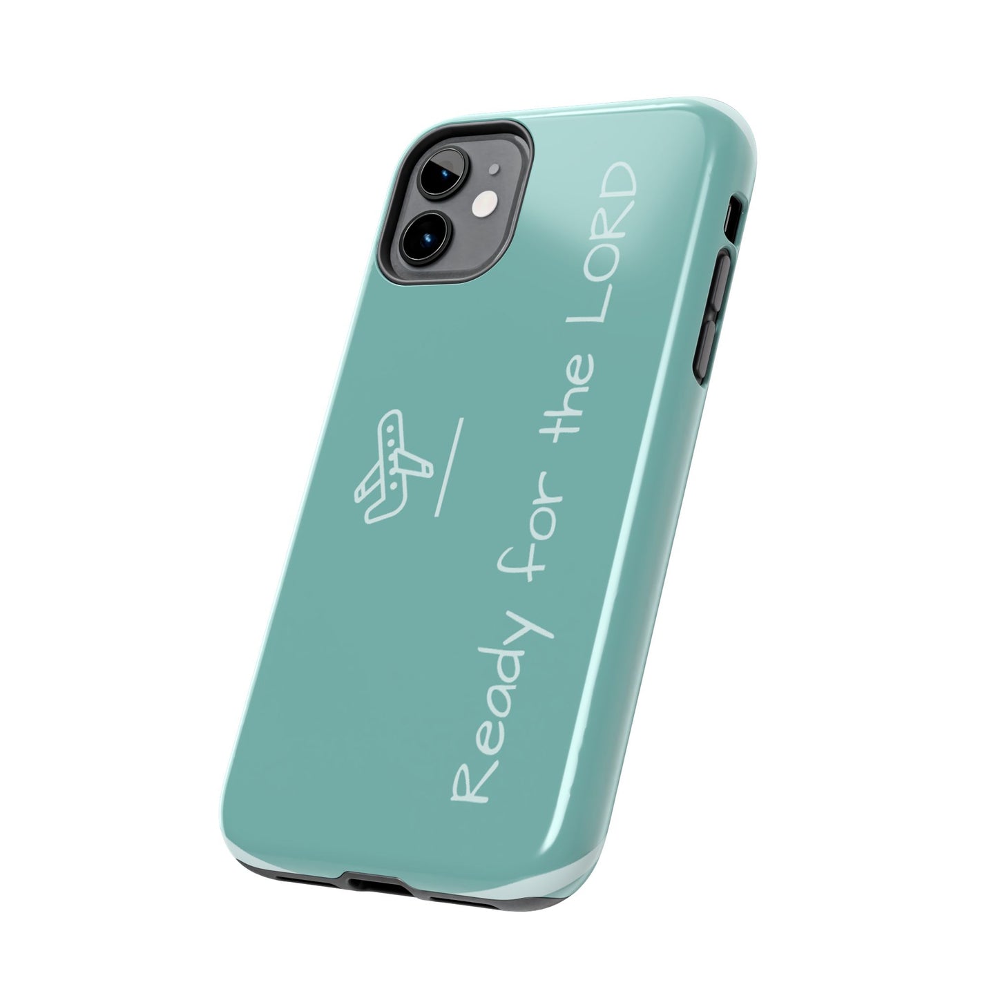 Christian Tough Phone Cases - 'READY for the LORD' Design