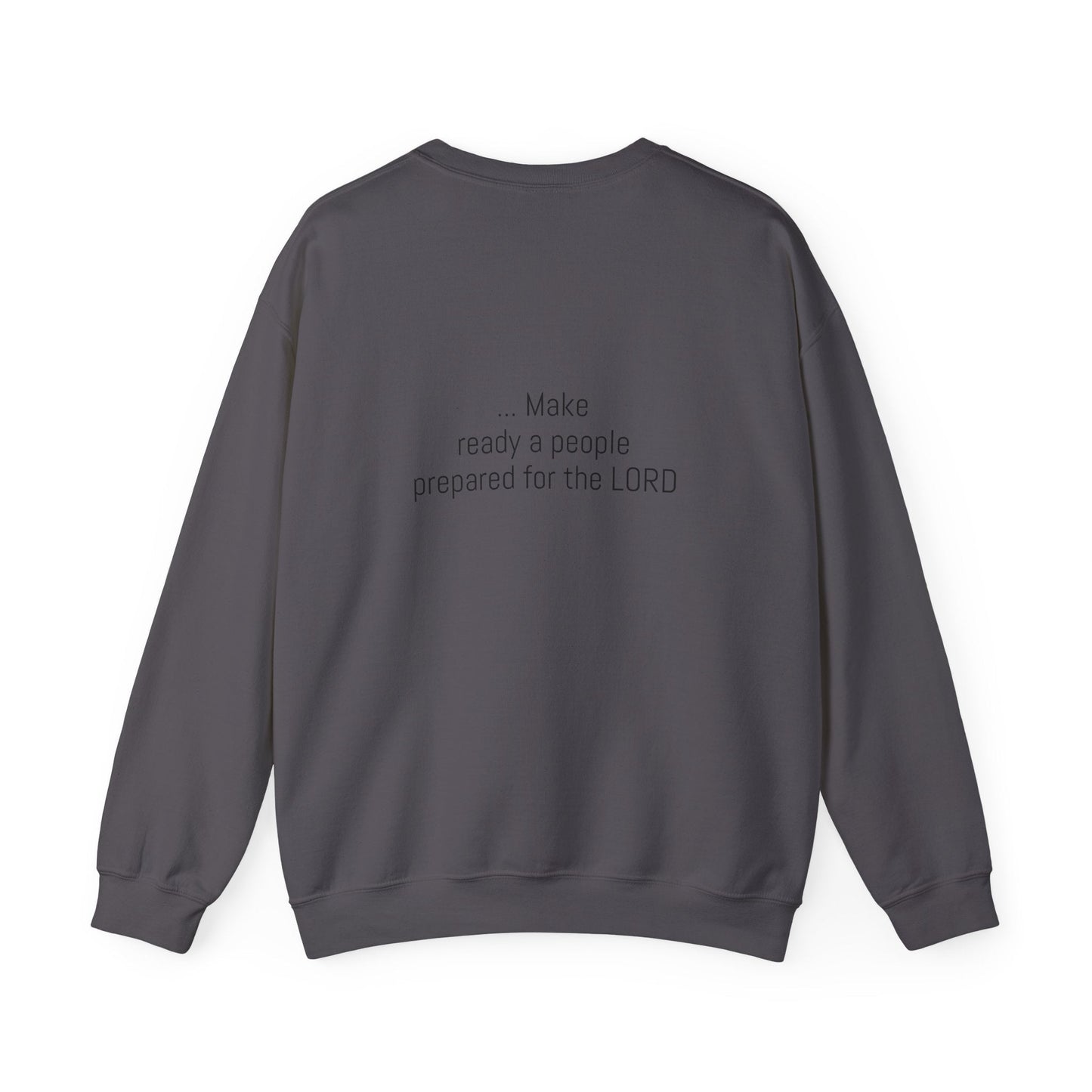 Religious Unisex Sweatshirt - READY FOR THE LORD Design