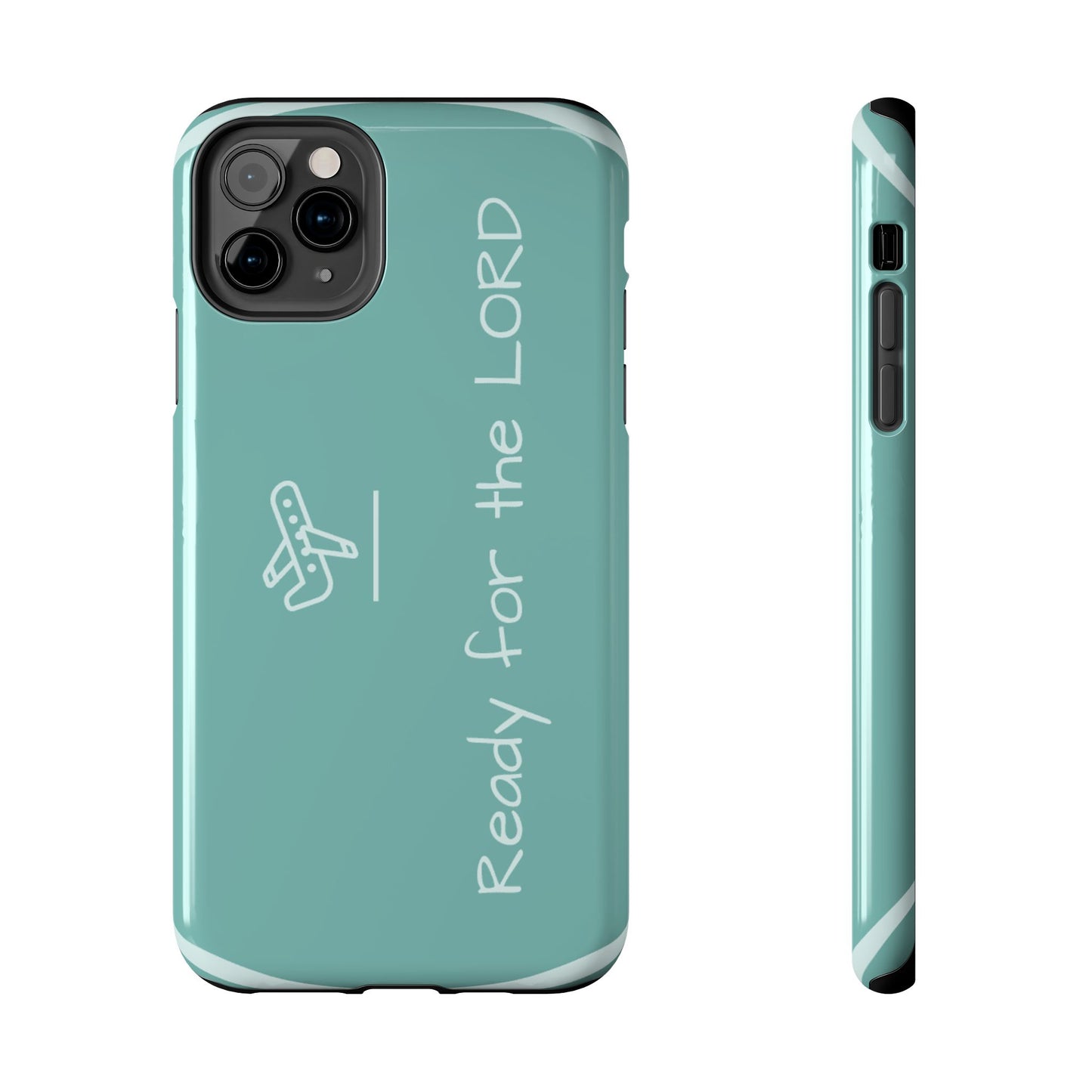 Christian Tough Phone Cases - 'READY for the LORD' Design