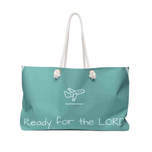 Weekender Bag - make READY a people prepared for the LORD Design