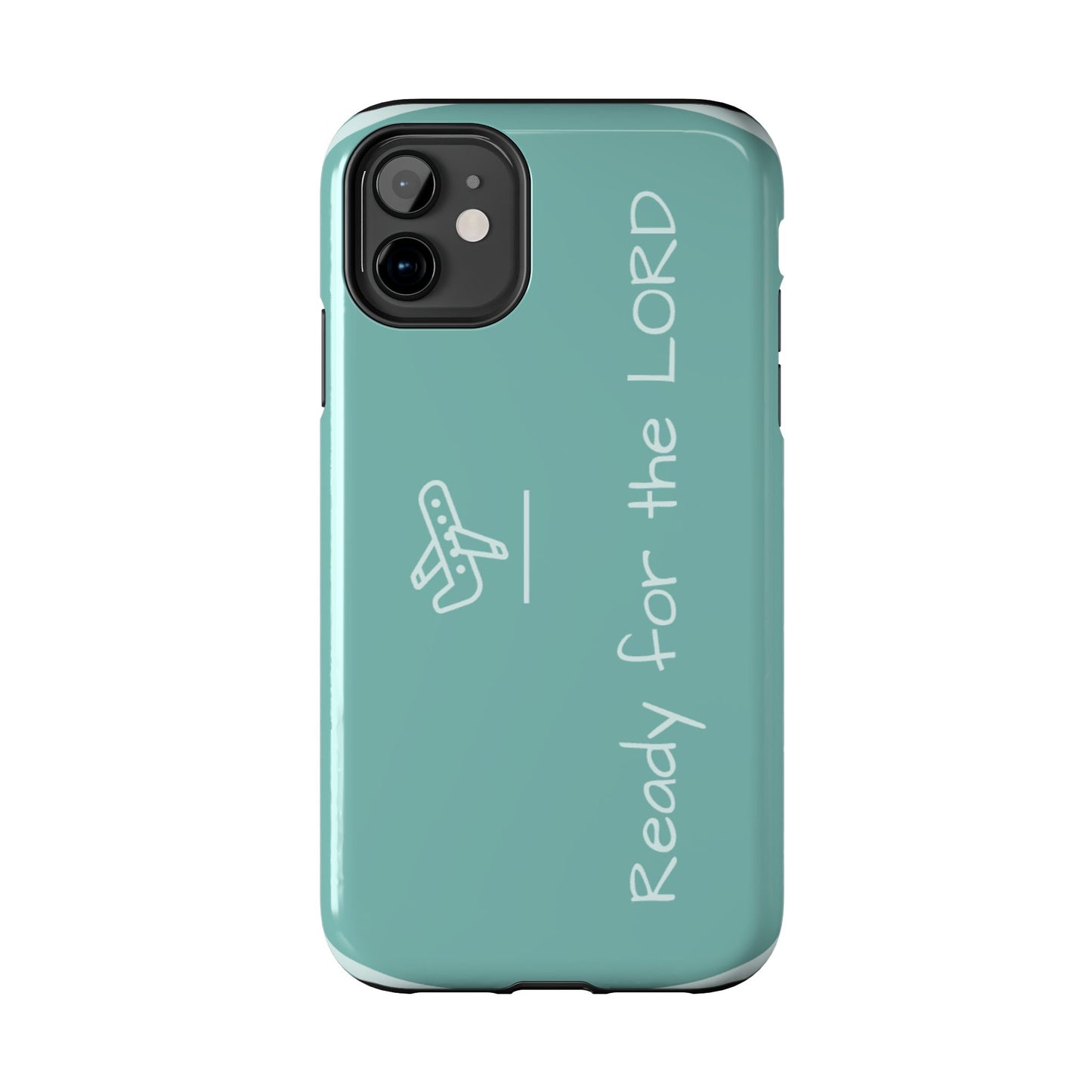 Christian Tough Phone Cases - 'READY for the LORD' Design