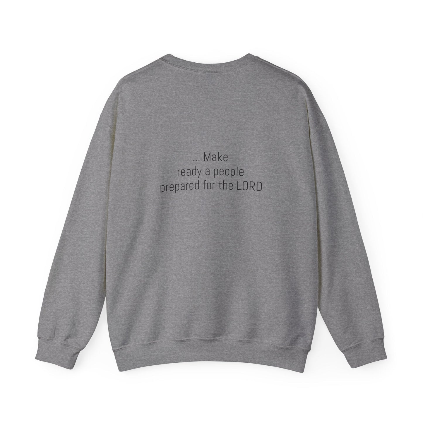 Religious Unisex Sweatshirt - READY FOR THE LORD Design