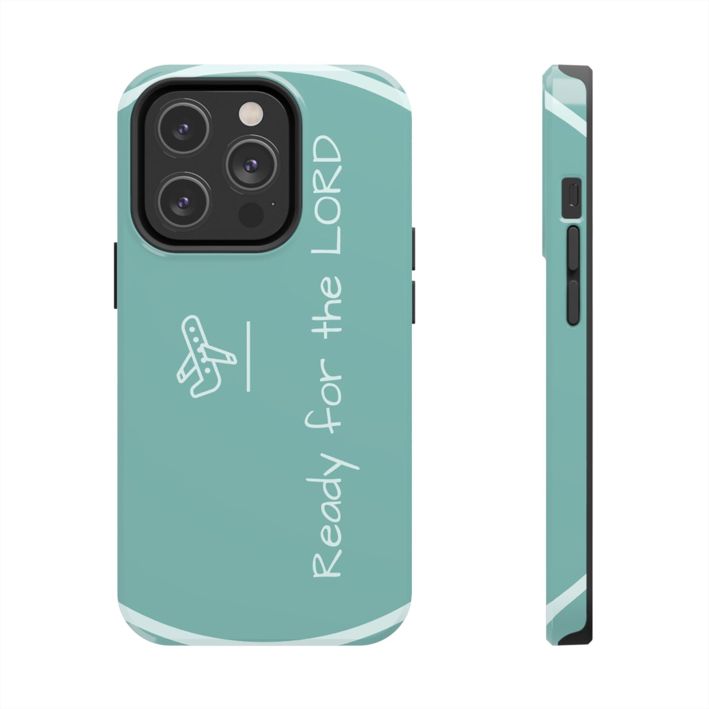 Christian Tough Phone Cases - 'READY for the LORD' Design